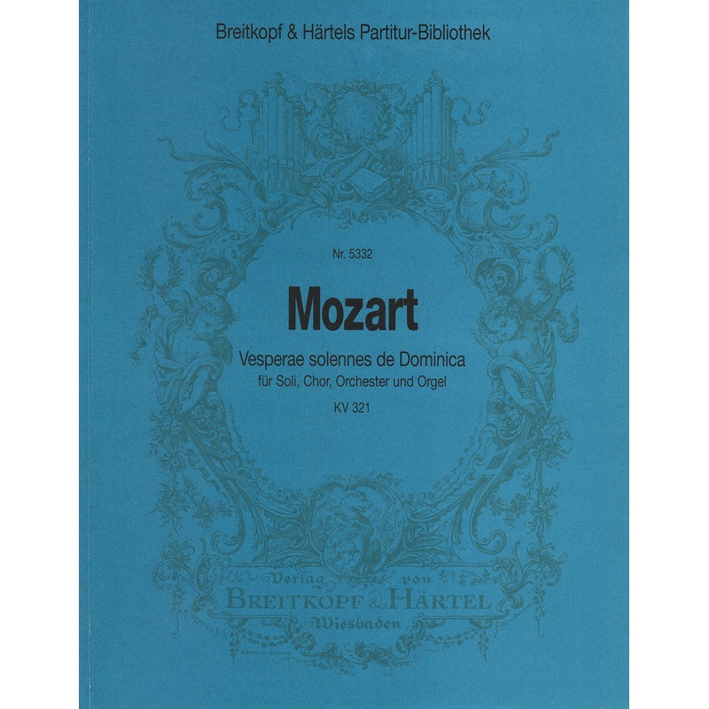 Vesperae solennes de Dominica K. 321 | Mozart, Wolfgang Amadeus